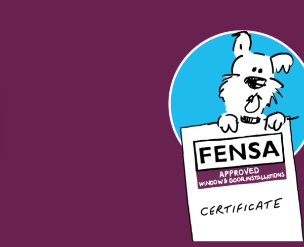 FENSA Certificate: What Is It, How To Get Yours or Replace a Lost Certificate